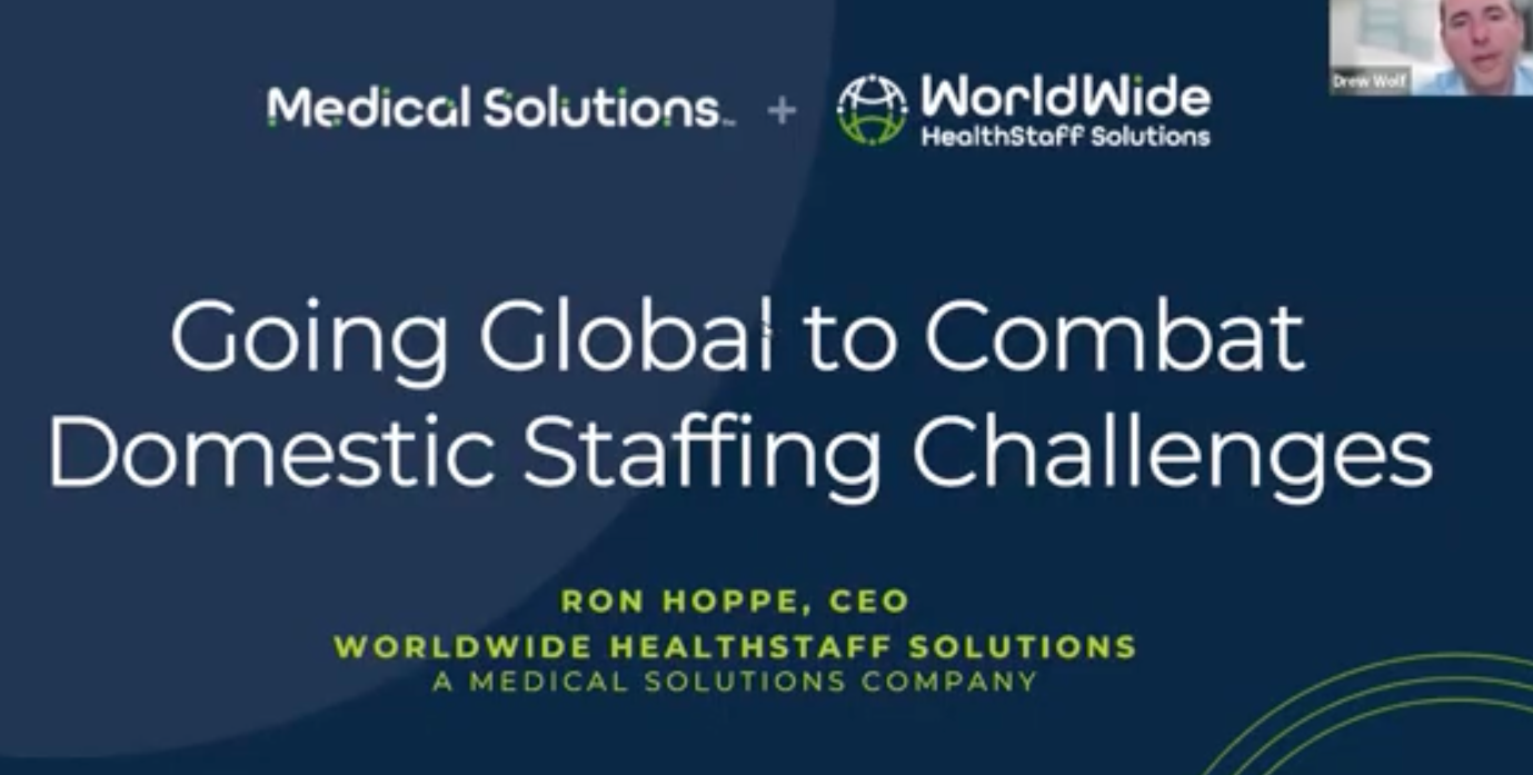 MHA Endorsed Expert Series: Going Global to Combat Domestic Staffing Challenges